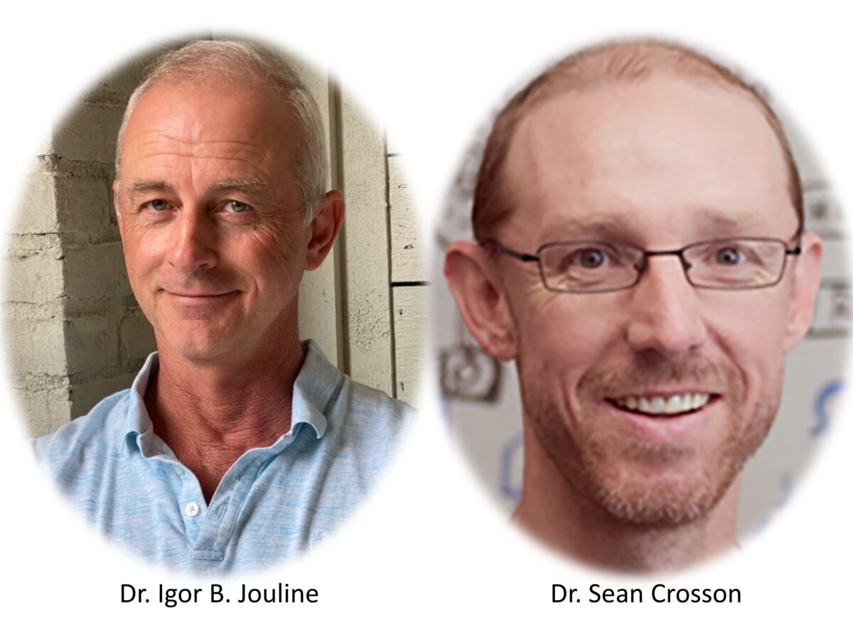 Dr. Igor Jouline and Dr. Sean Crosson